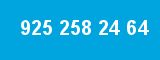 925 258 24 64 925 258 24 64